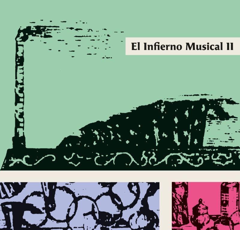 El Infierno Musical II