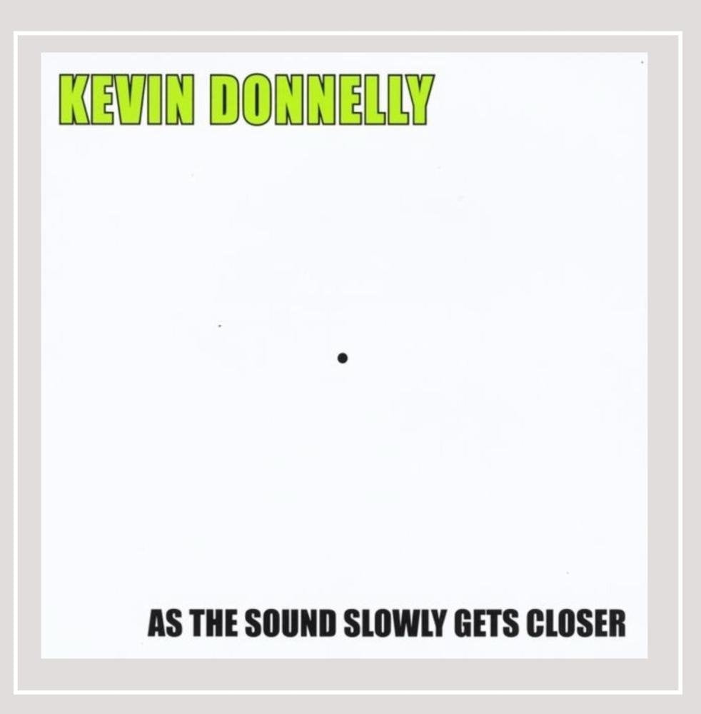 As the Sound Slowly Gets Closer