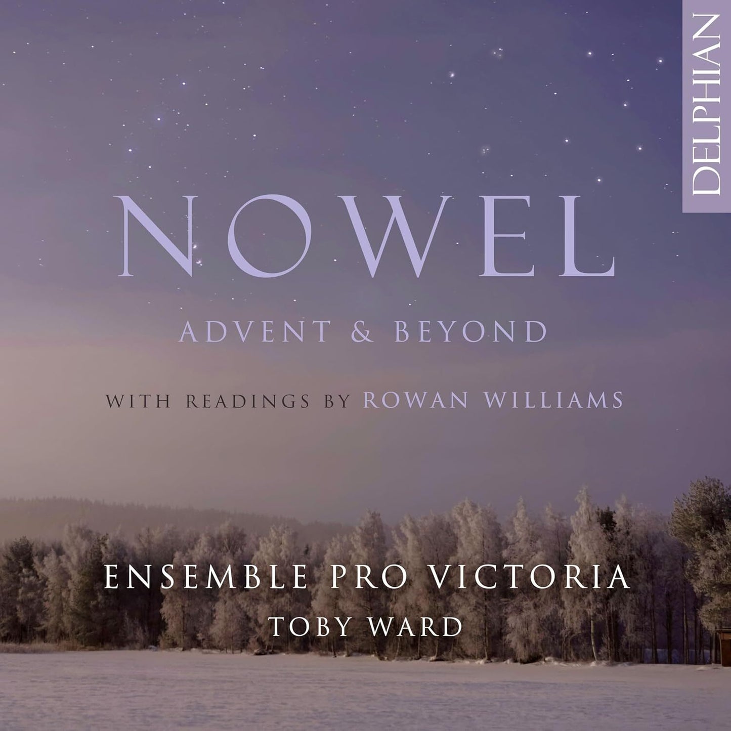 Nowel: Advent & Beyond: With Readings By Rowan Williams