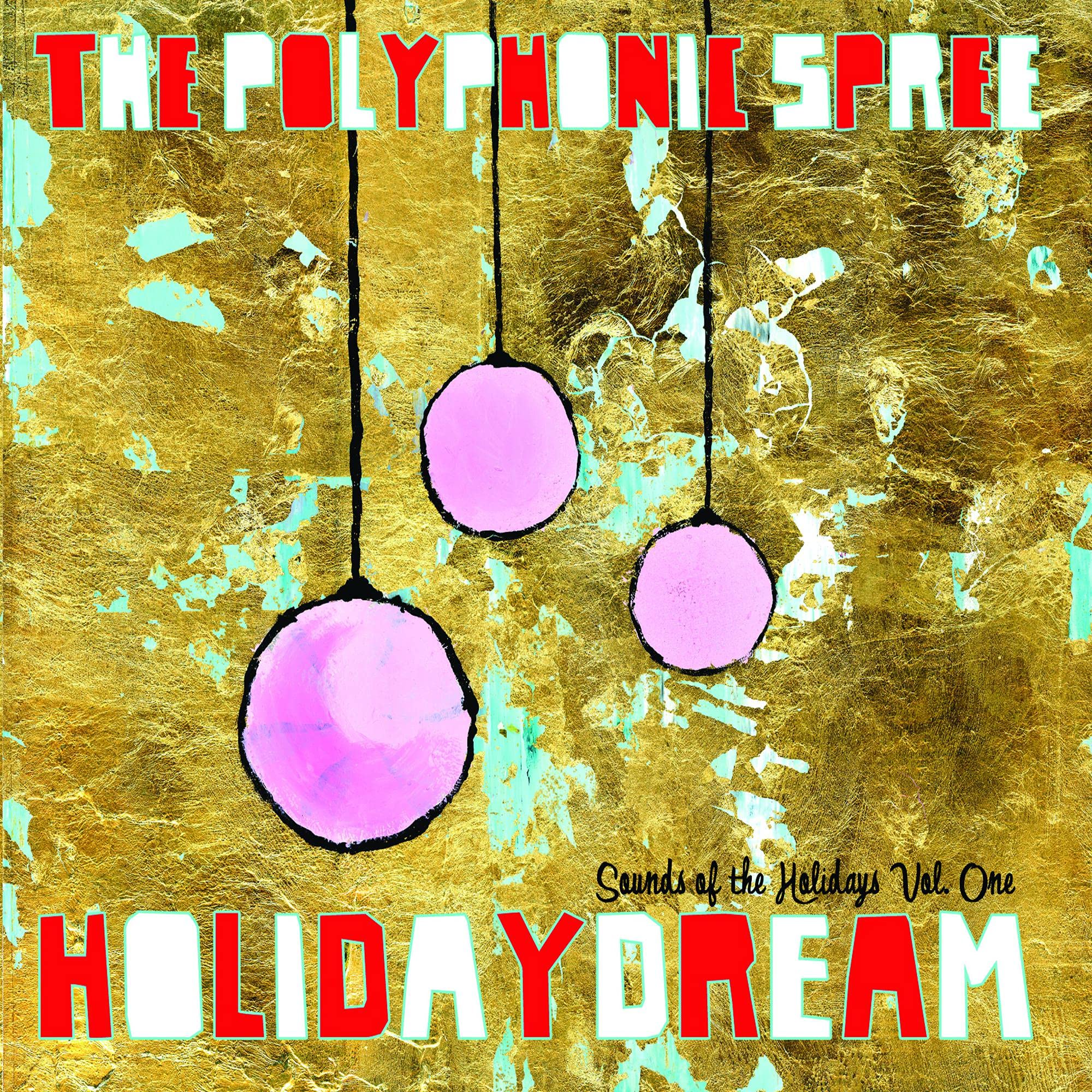 Holidaydream: Sounds Of The Holidays, Vol. One