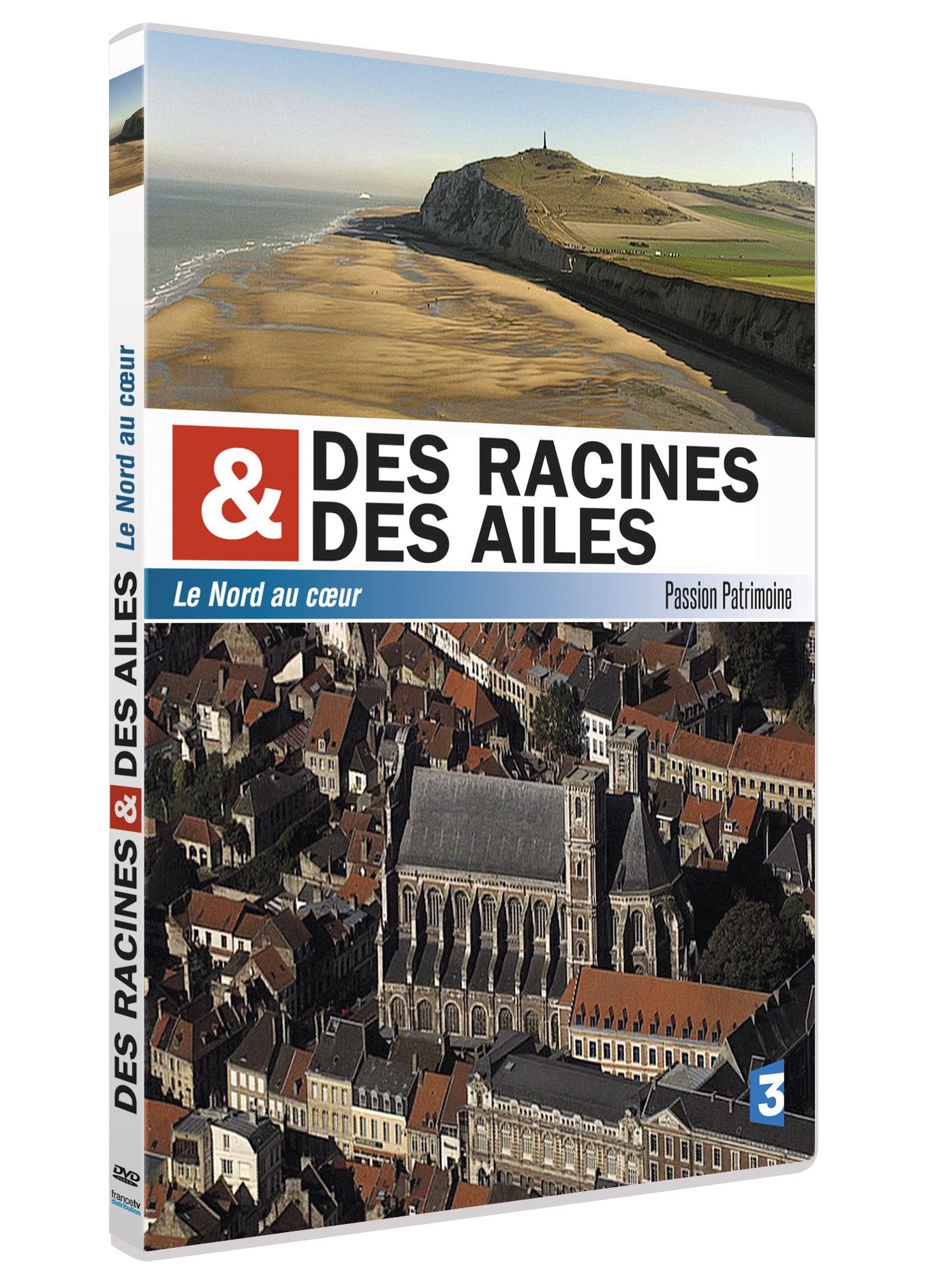 Des racines et des ailes : le nord au coeur
