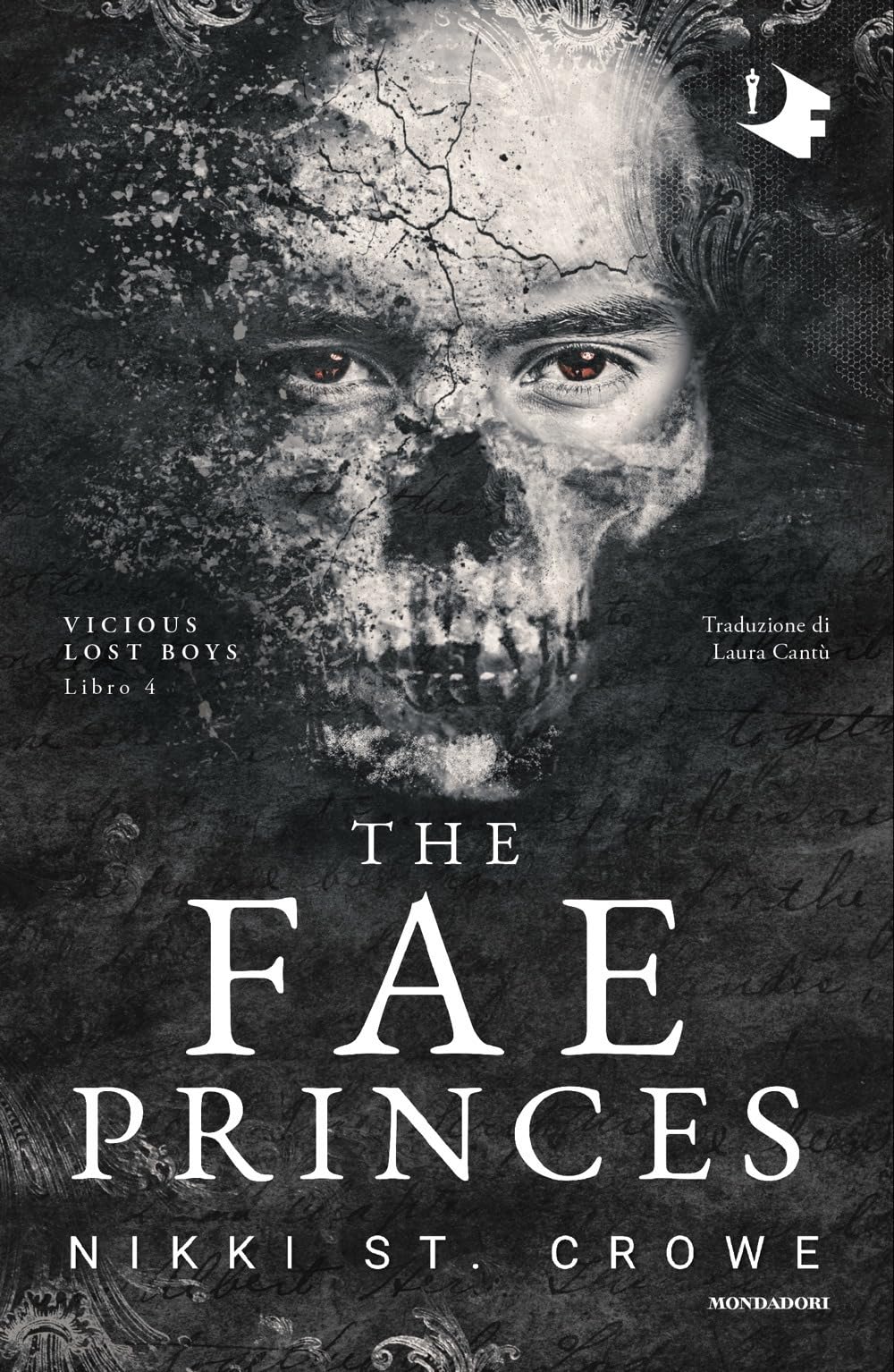 St. Crowe Nikki - The Fae Princes. Ediz. Italiano