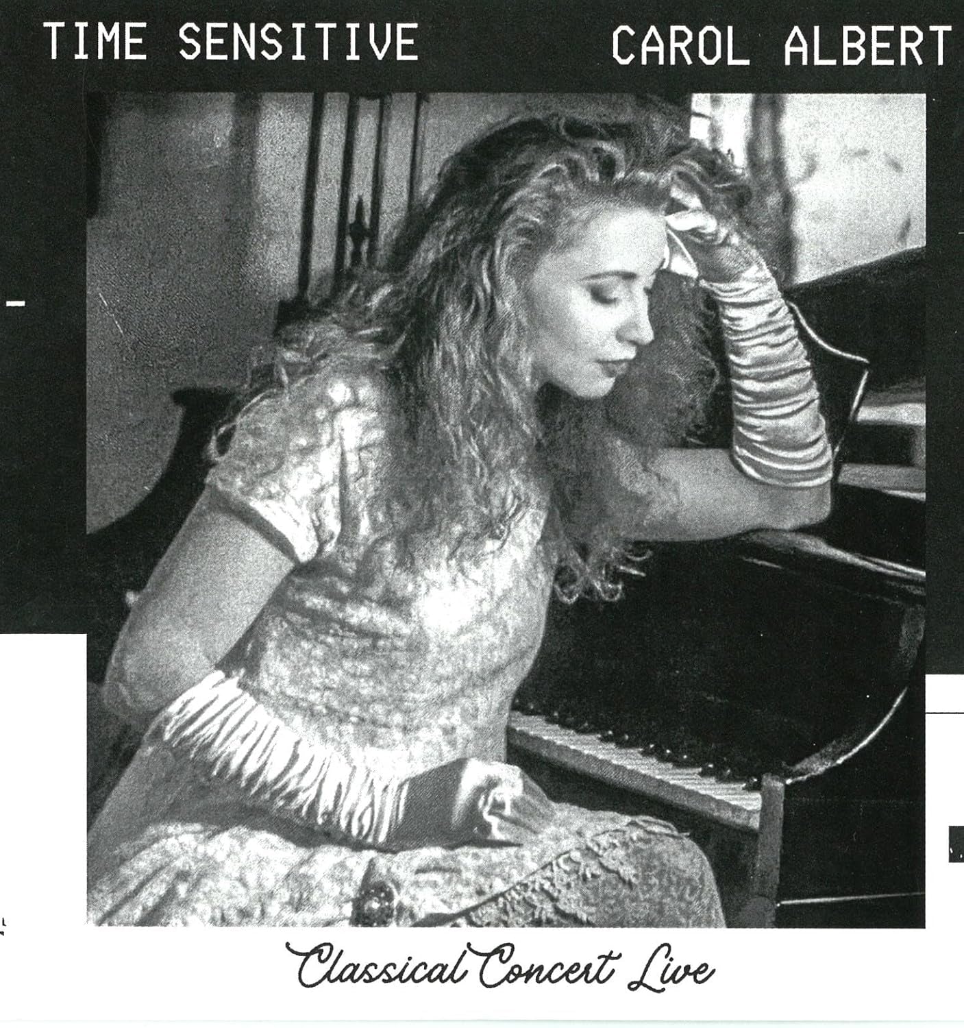 Carol Albert: Time Sensitive: Classical Concert Live
