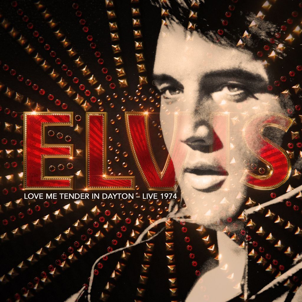 Love Me Tender in Dayton: Live 1974