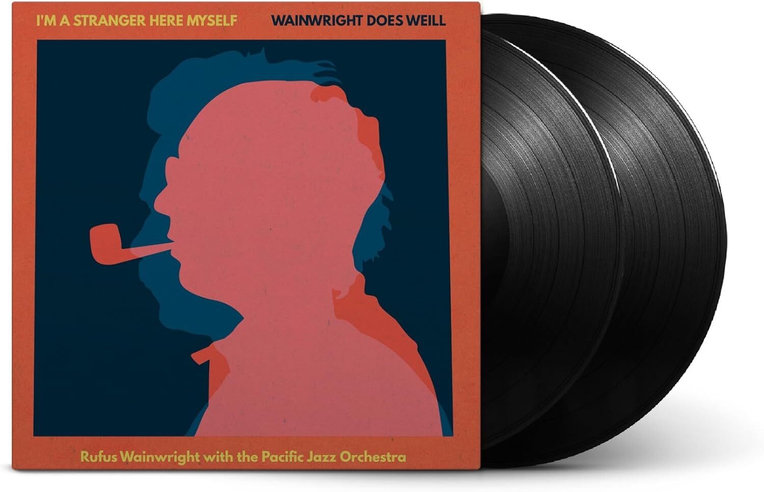 I'm a Stranger Here Myself: Wainwright Does Weill - With the Pacific Jazz Orchestra