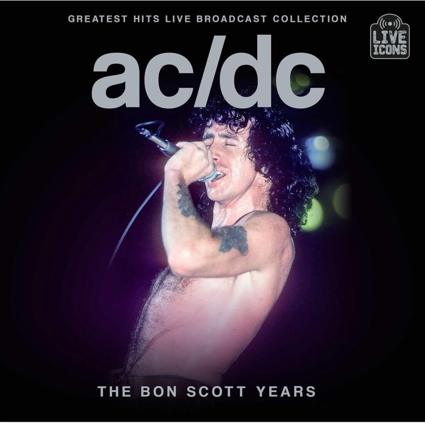 Greatest Hits Live Broadcast Collection: The Bon Scott Years