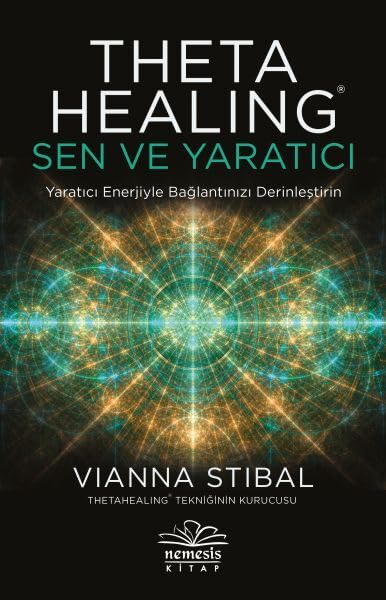 Theta Healing: Sen Ve Yaratici - (German Import)