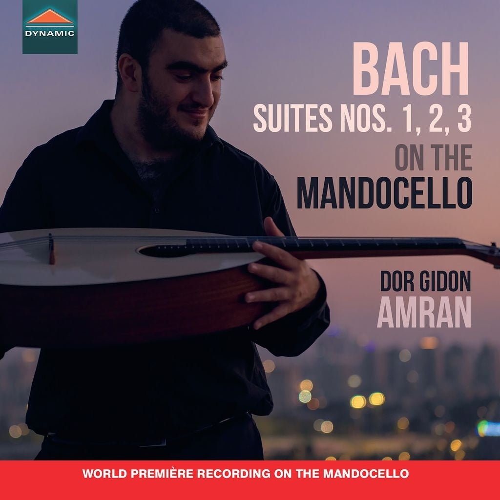 Bach: Suites Nos. 1, 2, 3 On the Mandocello
