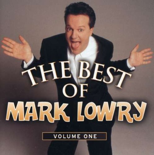 Vol.1-Best of Mark Lowry