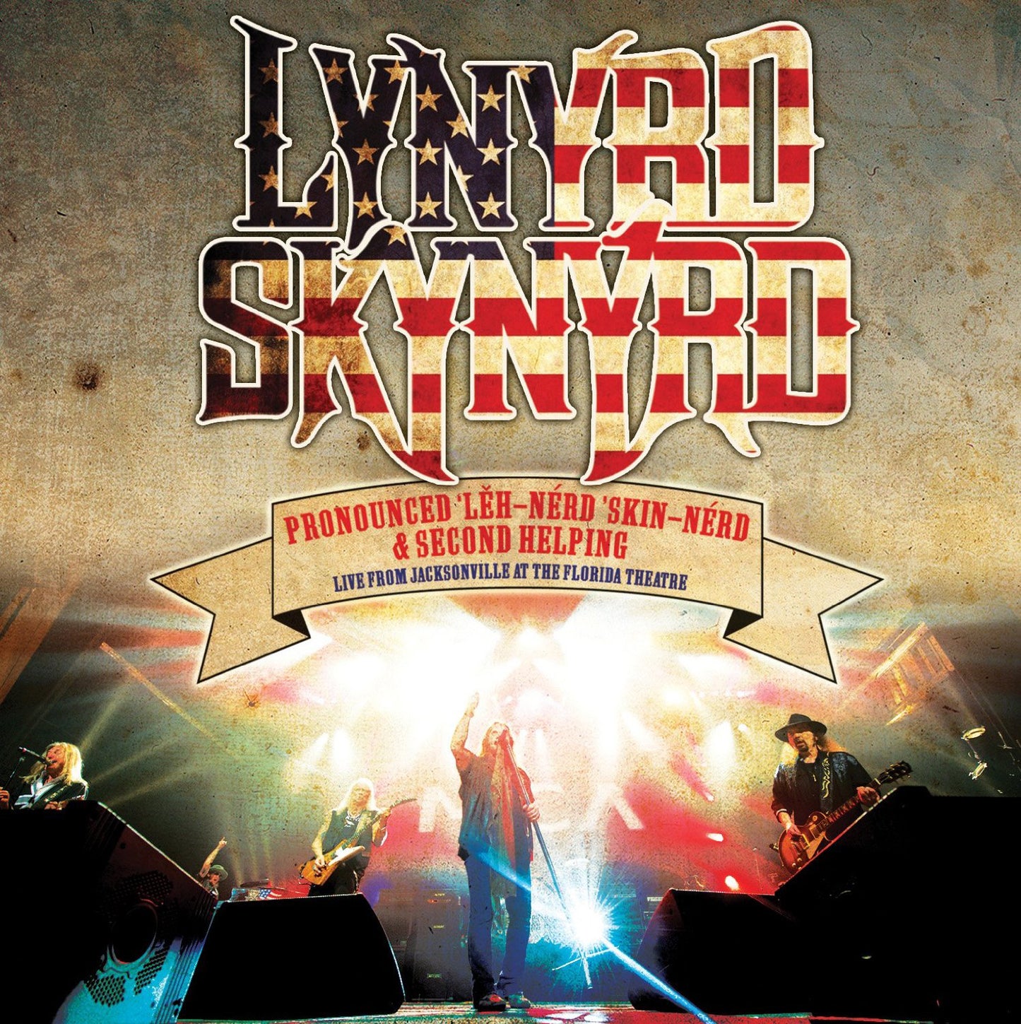 Pronounced 'Leh-nérd 'Skin-'nérd & Second Helping: Live from Jacksonville at the Florida Theatre
