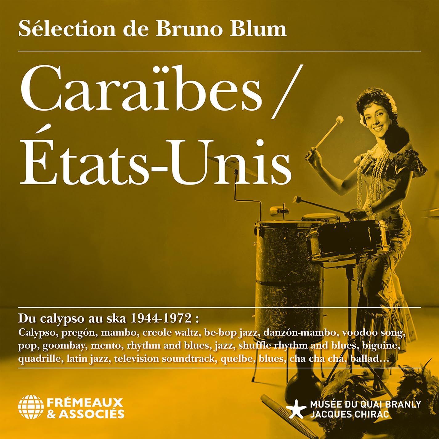Caraibes/Etats-Unis, du Calypso au Ska 1944-1972