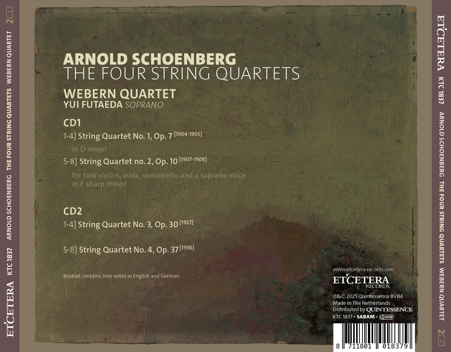Arnold Schoenberg: The Four String Quartets