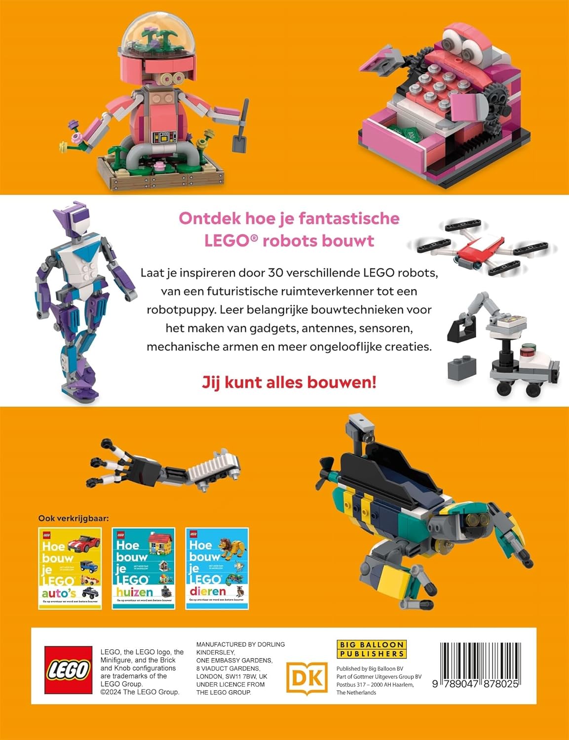 Hoe bouw je LEGO robots: door Hannah Dolan en Julia March ; modellen Jessica Farrell