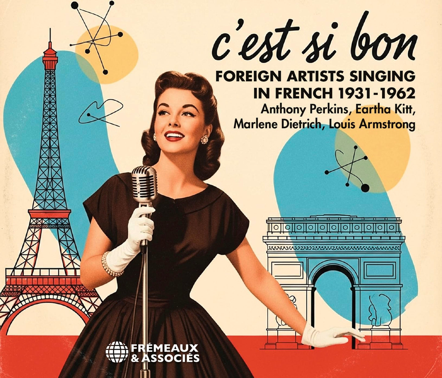 C’Est Si Bon - Foreign Artists Singing In French 1931-1962