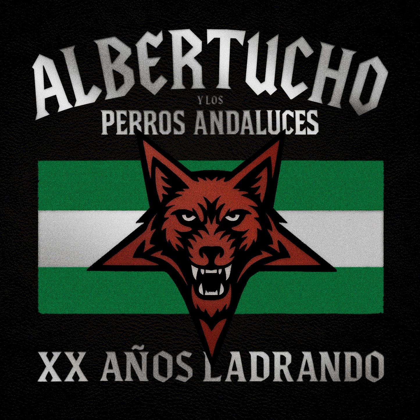 XX Años Ladrando. Albertucho y Los Perros Andaluces