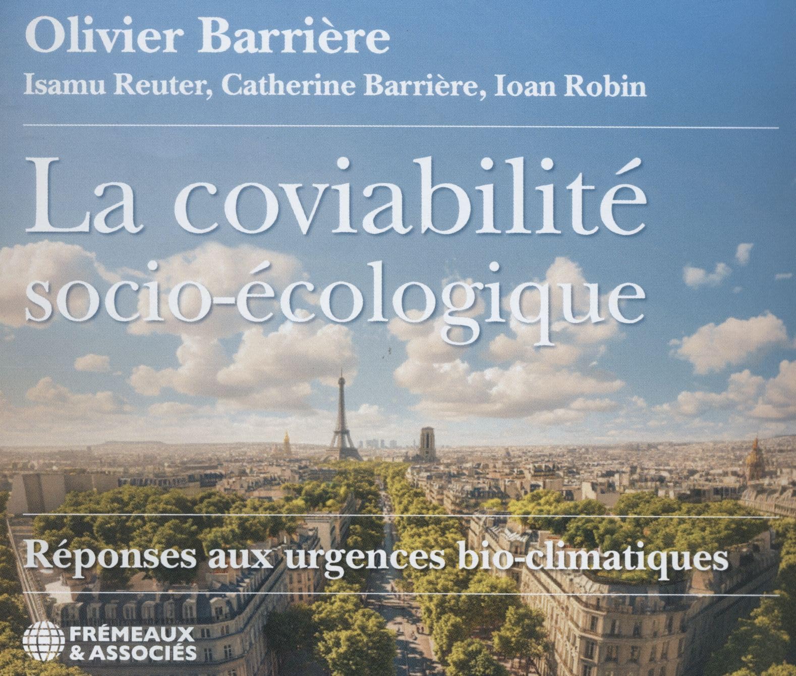 LA COVIABILITÉ SOCIO-ÉCOLOGIQUE: RÉPONSES AUX URGENCES BIOCLIMATIQUES
