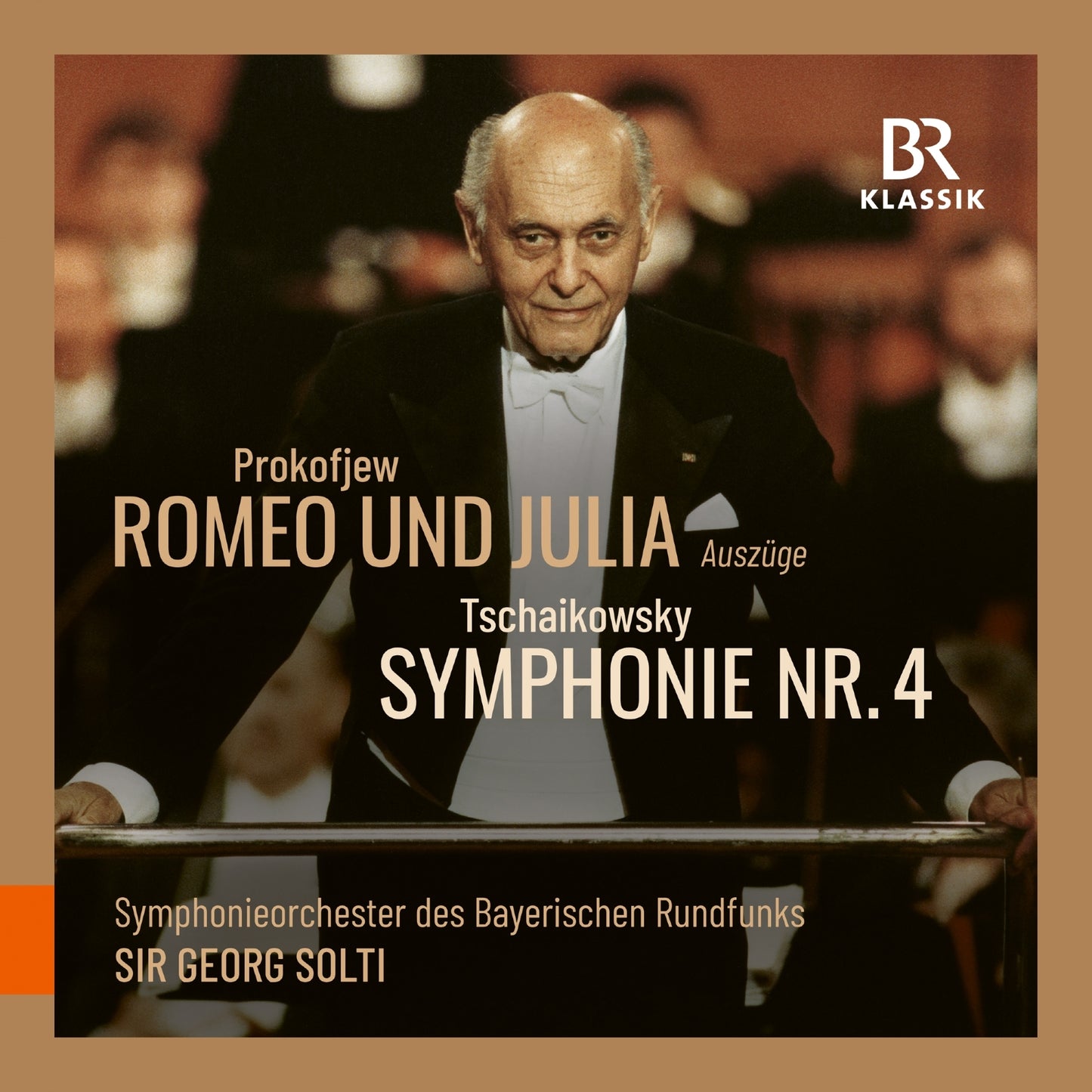 Prokofjew: Romeo Und Julia/Tschaikowsky: Symphonie Nr. 4