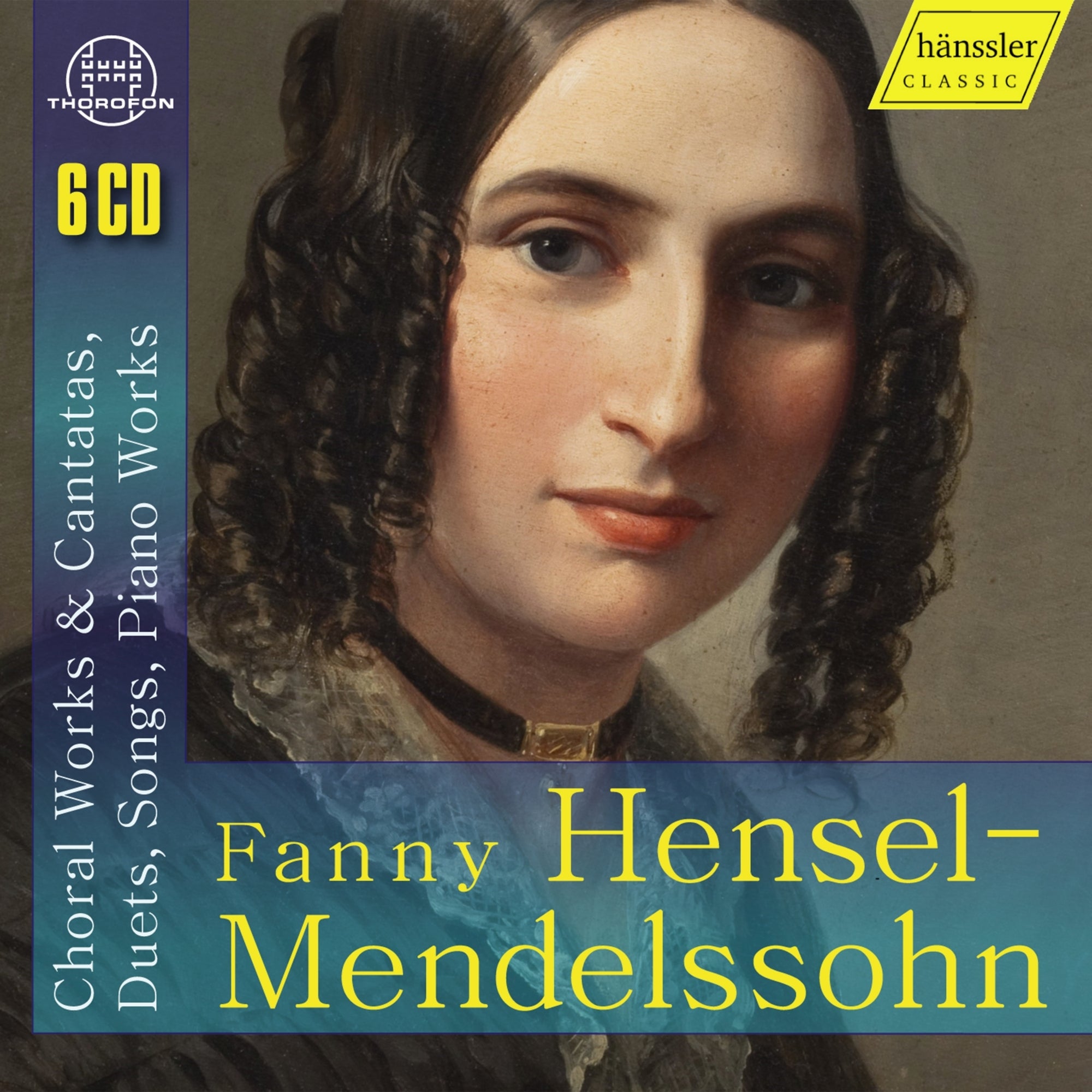 Fanny Hensel-Mendelssohn: Choral Works & Cantatas, Duets...