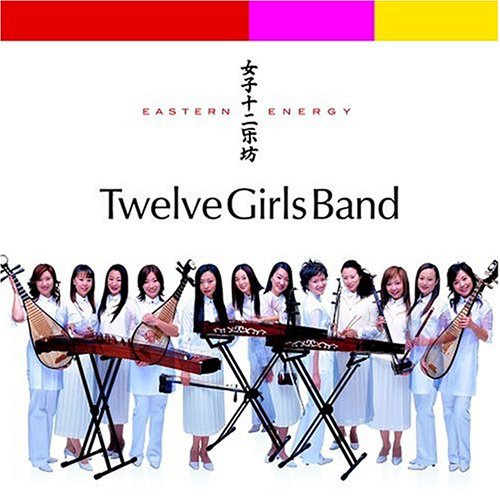 Twelve Girls Band-Eastern Energy