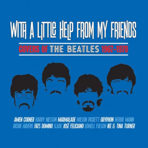 With a Little Help from My Friends: Covers of the Beatles 1967-1970