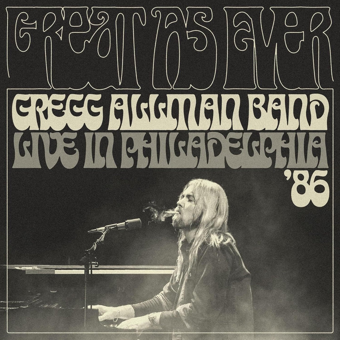 Great As Ever: Live in Philadelphia '86