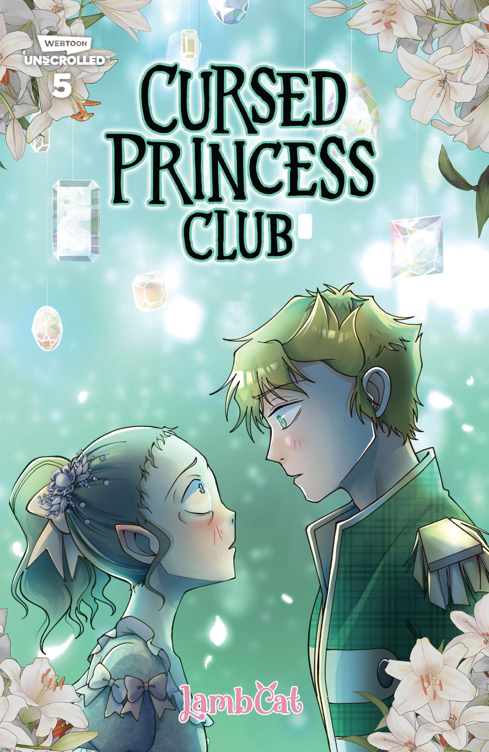 Cursed Princess Club, Vol. 5: A Webtoon Unscrolled Graphic Novel