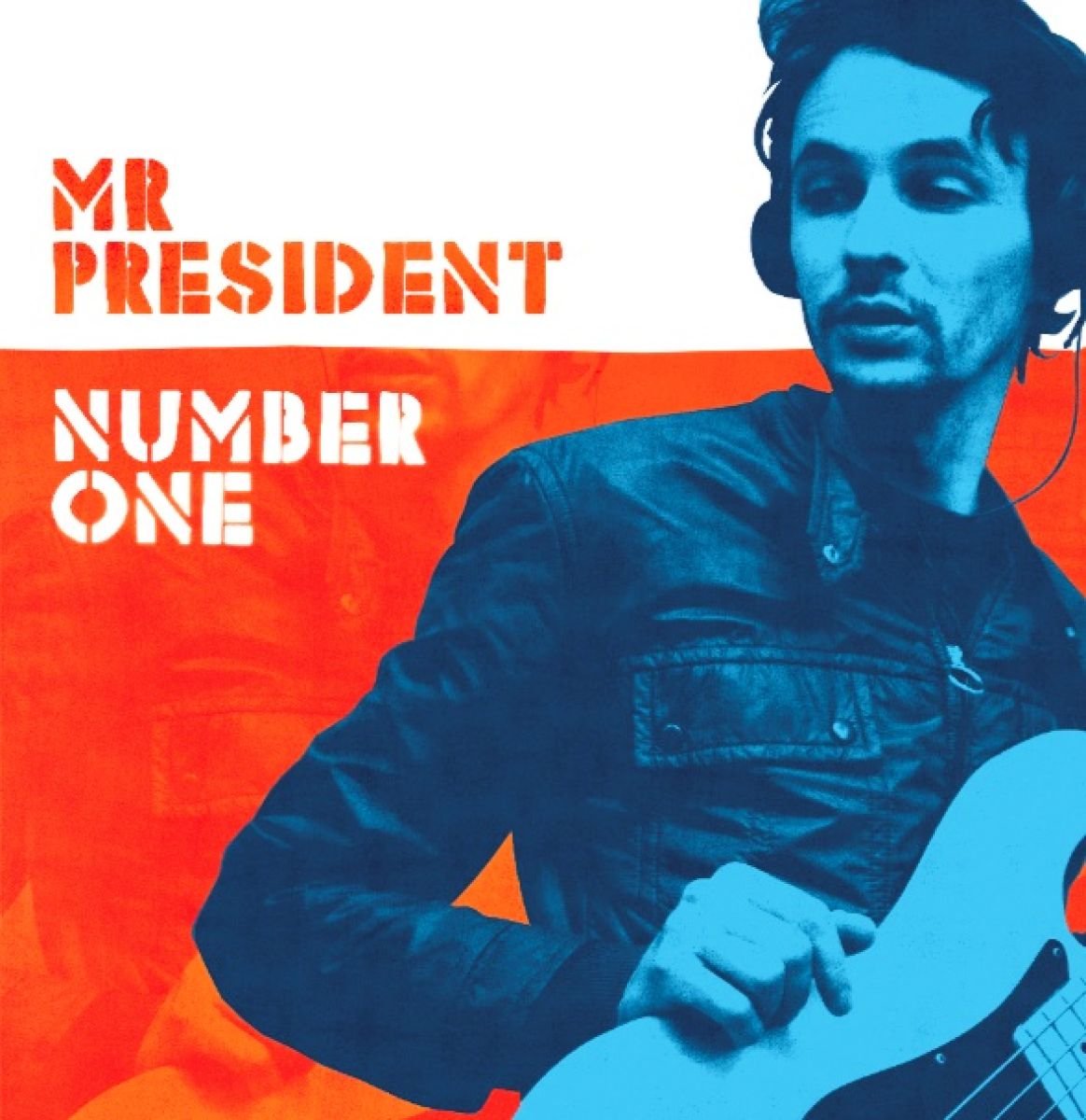 Mr President Number One