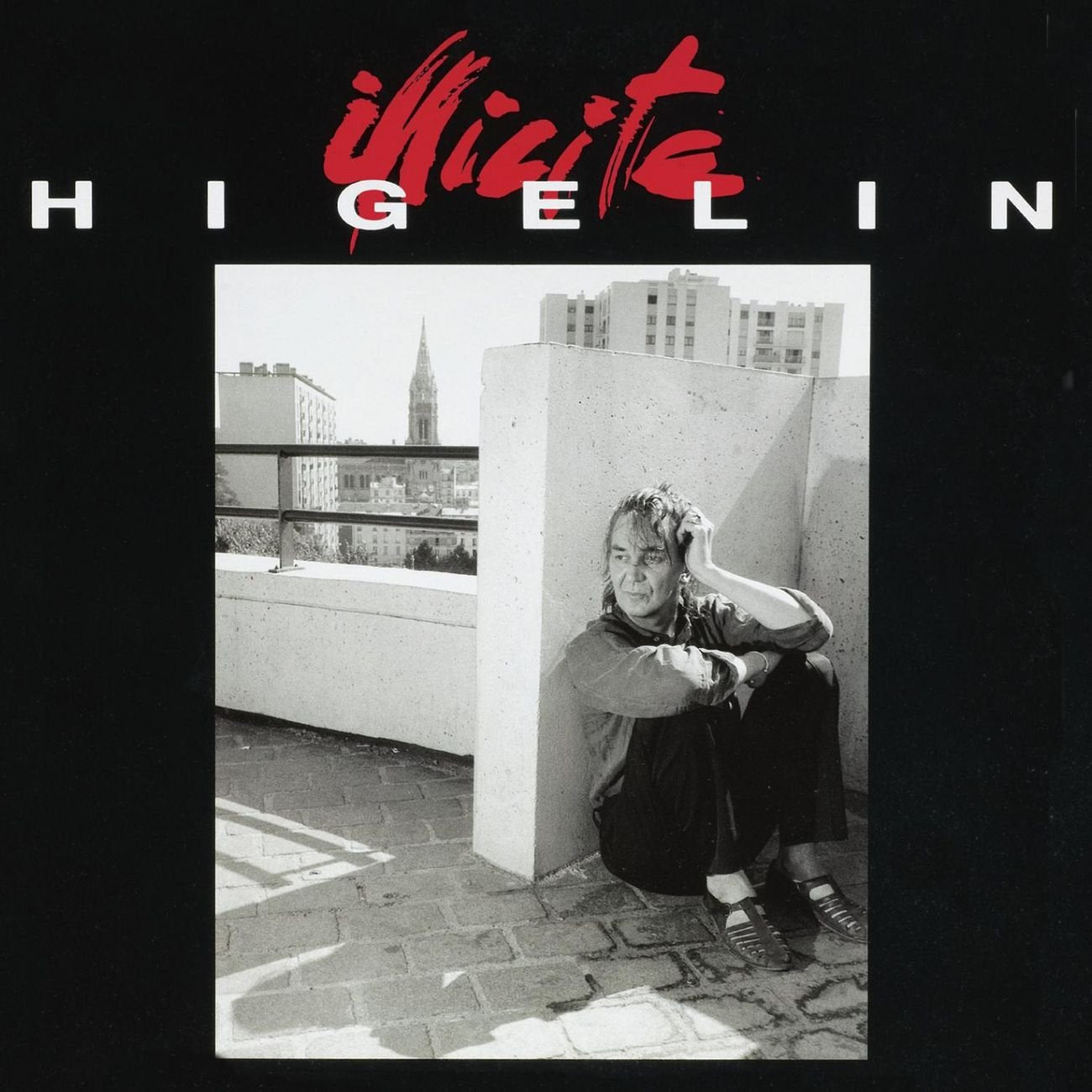 Higelin Jacques - Illicite