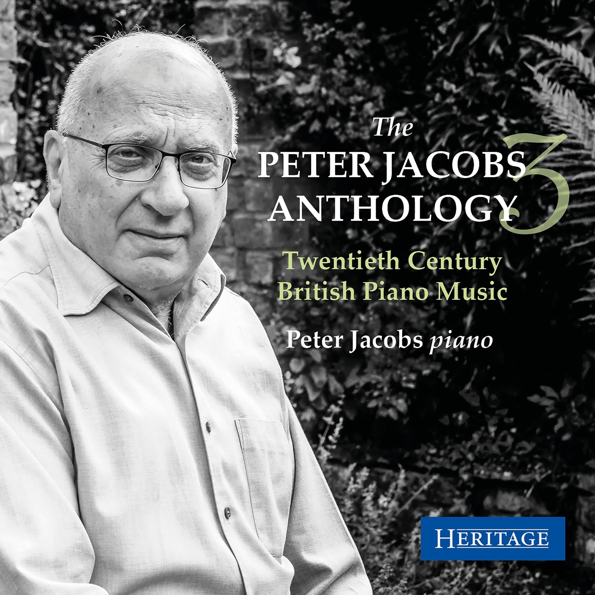 The Peter Jacobs Anthology, Volume 3: Twentieth Century British Piano Music