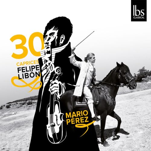 Mario Perez: Felipe Libon - 30 Caprices
