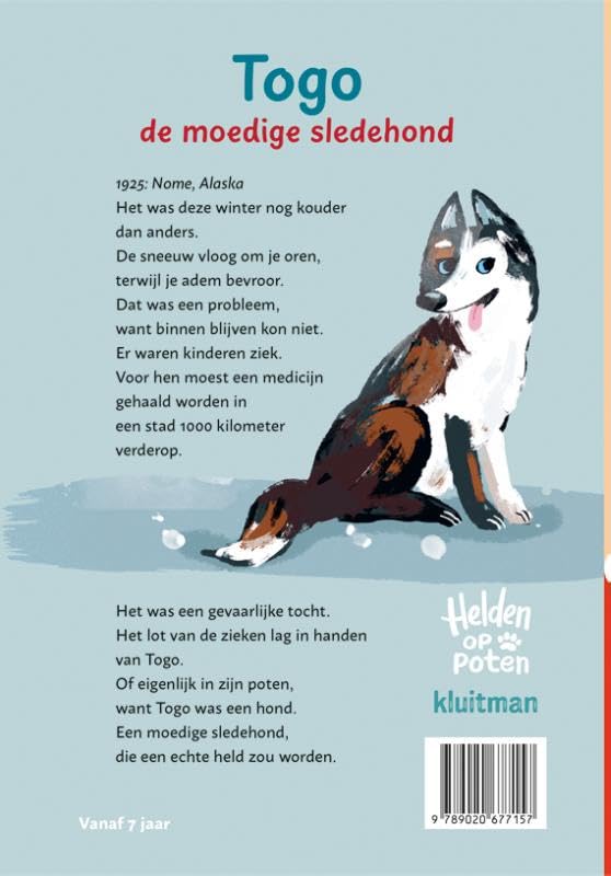 Uitgeverij Kluitman - Helden op poten. Togo de moedige sledehond