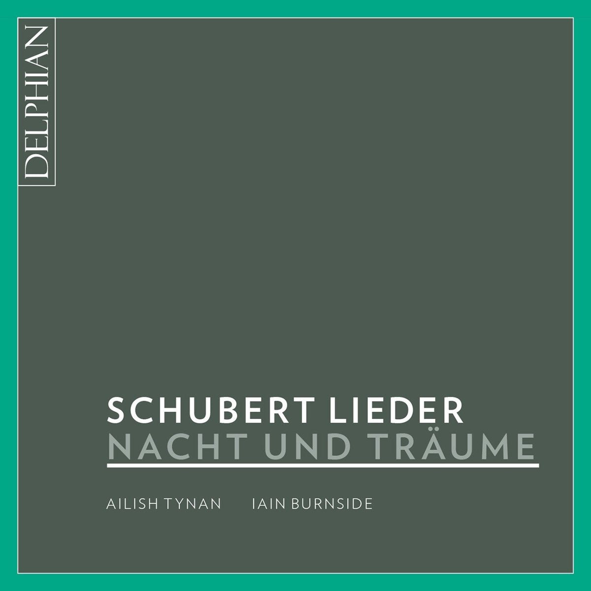 Schubert: Lieder - Nacht Und Träume