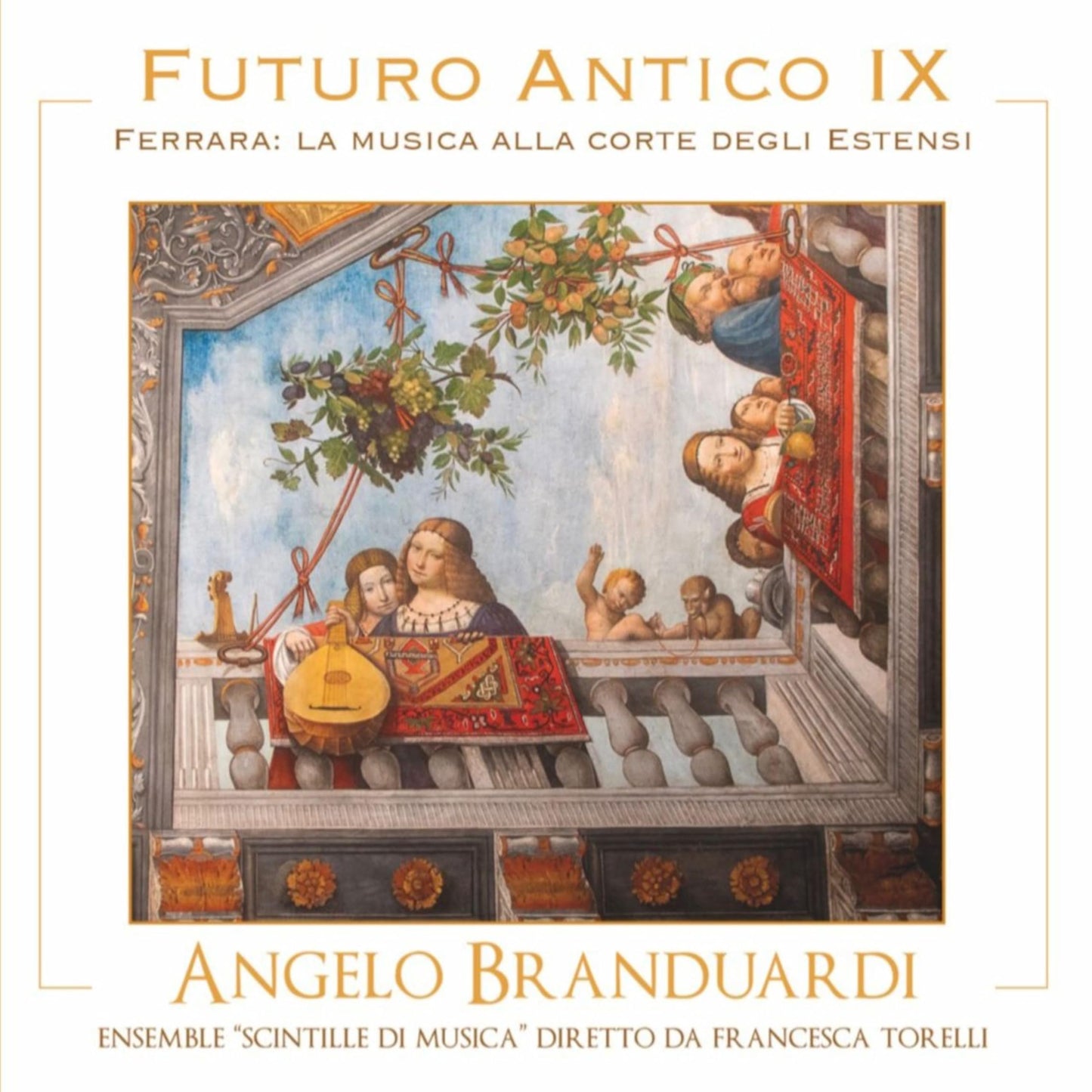 Audio Cd Angelo Branduardi - Futuro Antico Ix: Ferrara
