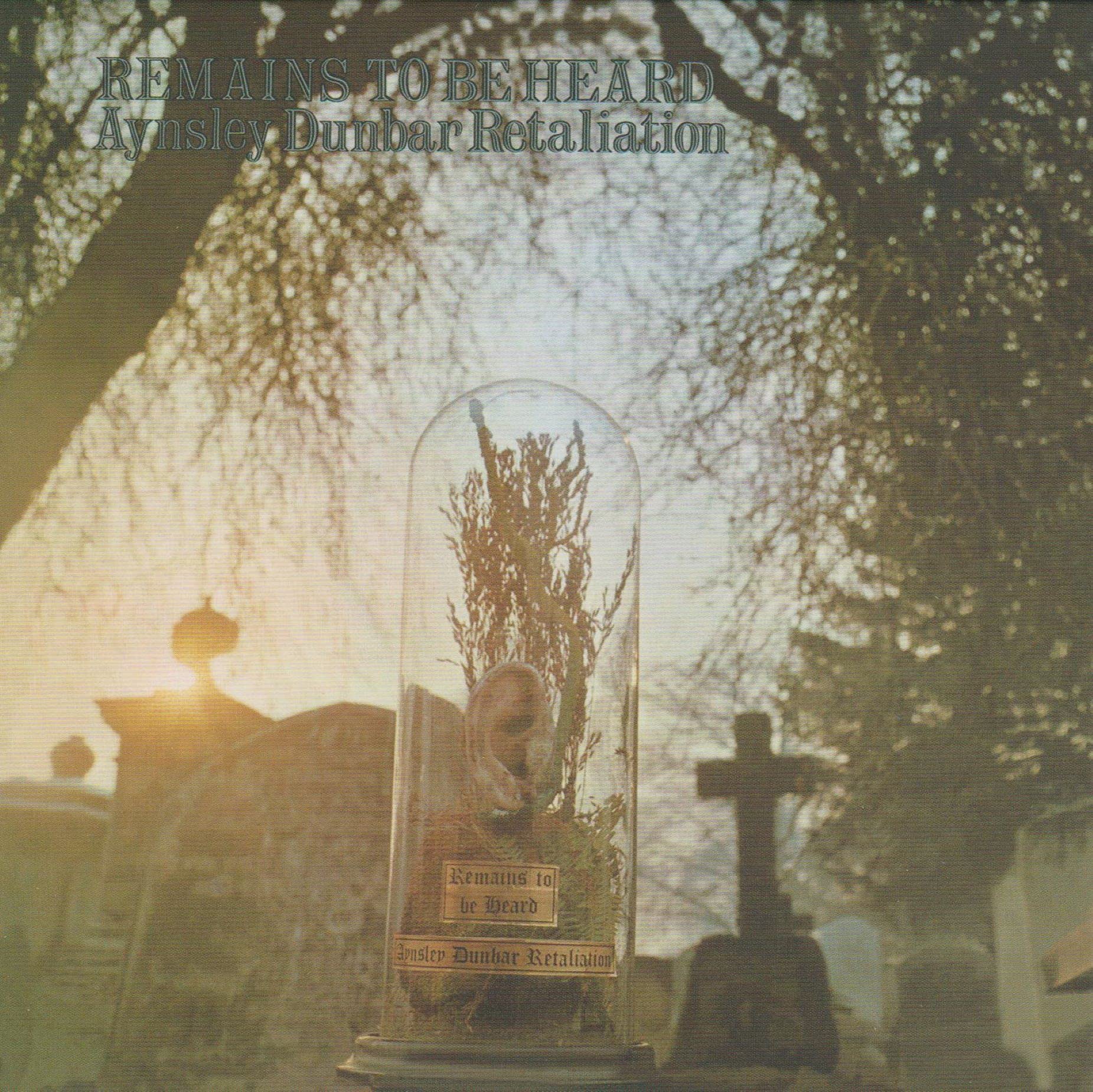 Aynsley Dunbar Retaliation - Remains To Be Heard