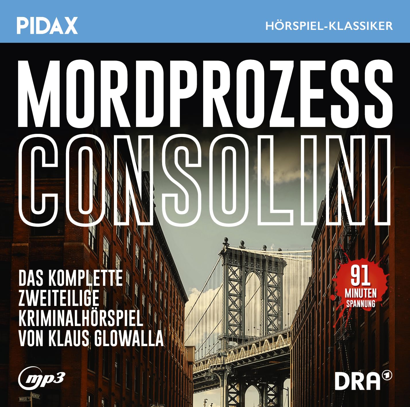 Mordprozess Consolini / Das komplette 2-teilige Kriminalhörspiel von Klaus Glowalla (Pidax Hörspiel-Klassiker