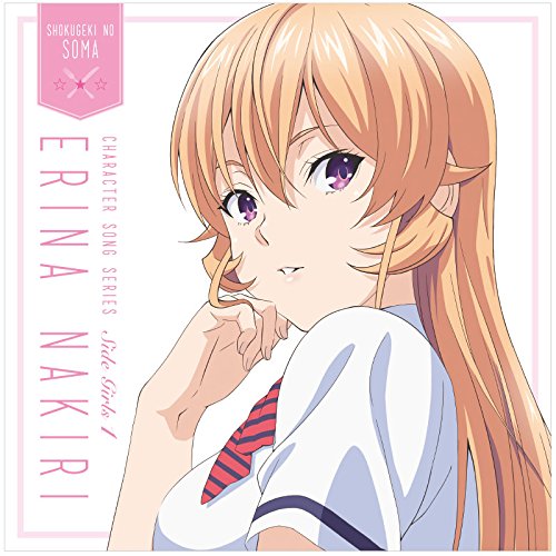 "Food Wars: Shokugeki no Soma (Anime)" Character Song Series Side Girls 1 Erina Nakiri