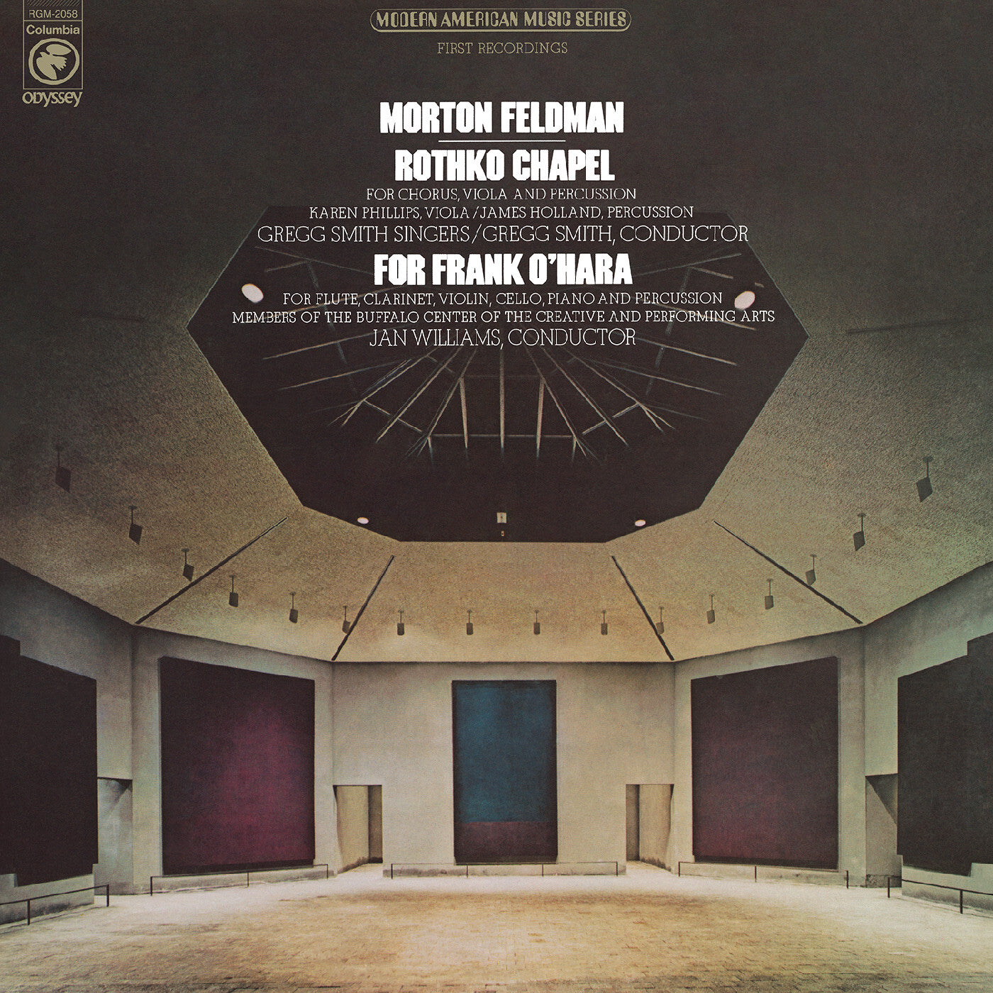 Morton Feldman: Rothko Chapel/For Frank O'Hara (50th Anniversary)