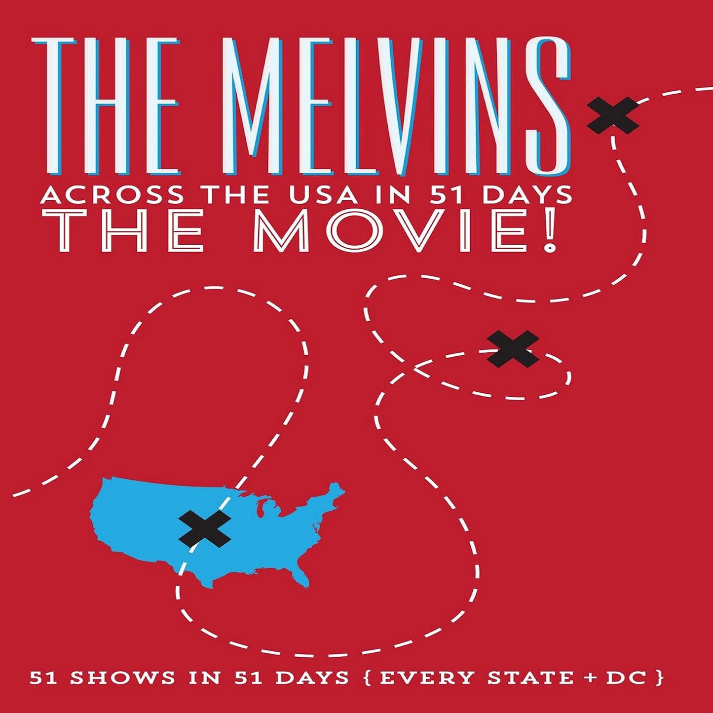 The Melvins: Across the USA in 51 Days - The Movie!