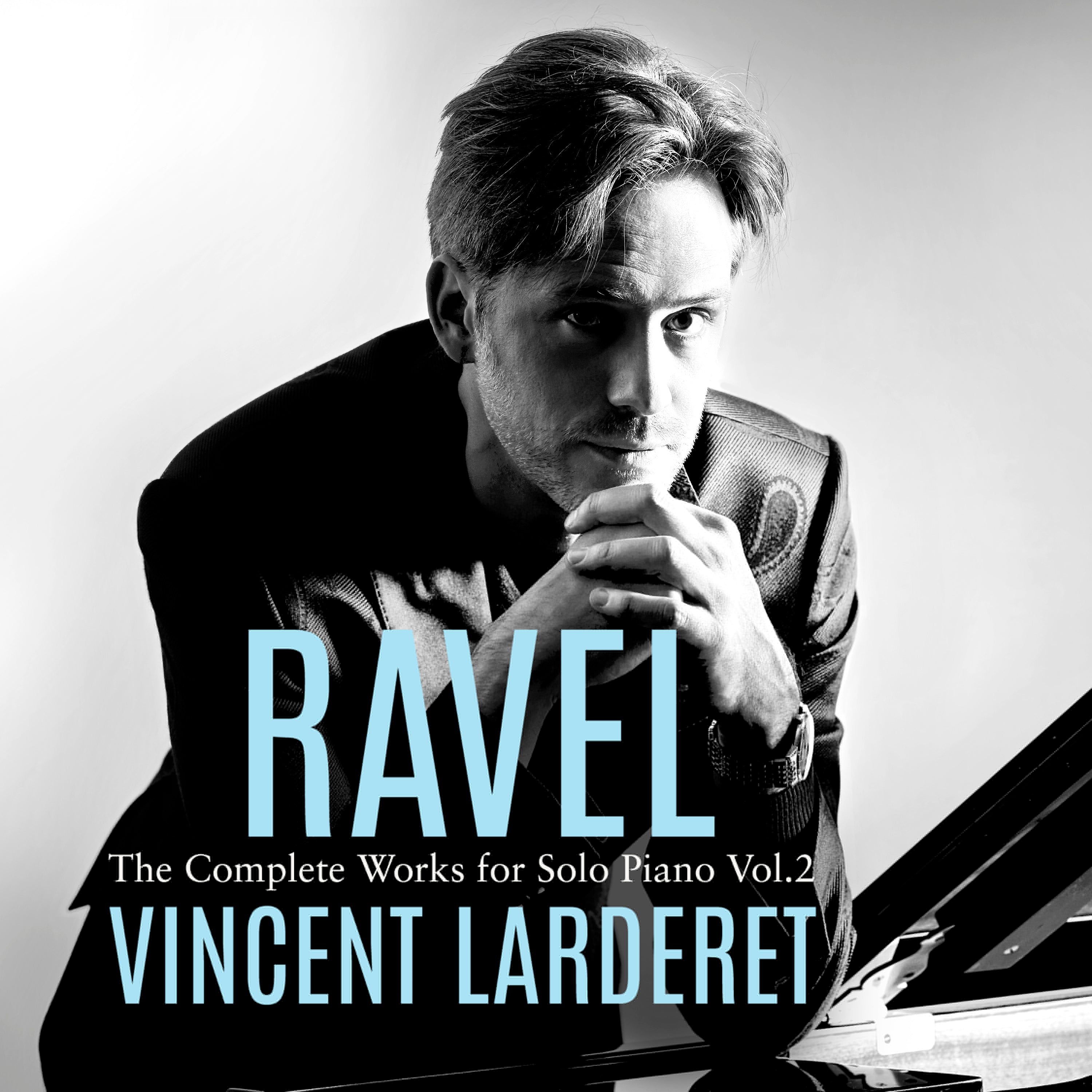 Ravel: The Complete Works for Solo Piano - Volume 2