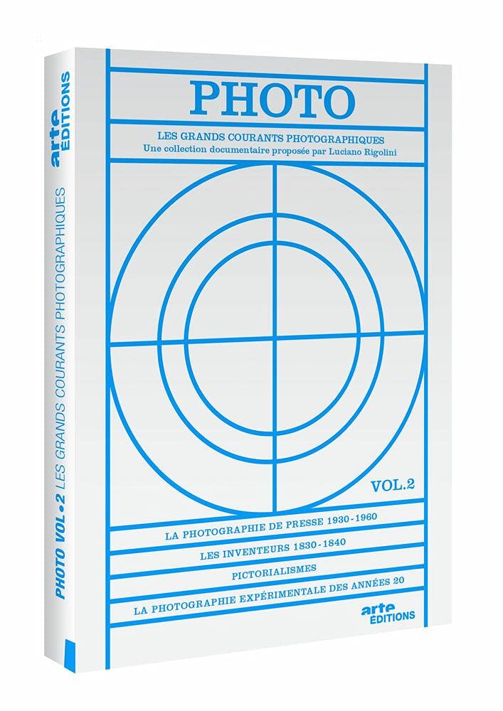 Photo Vol 2 Les Grand Courants Photographiques