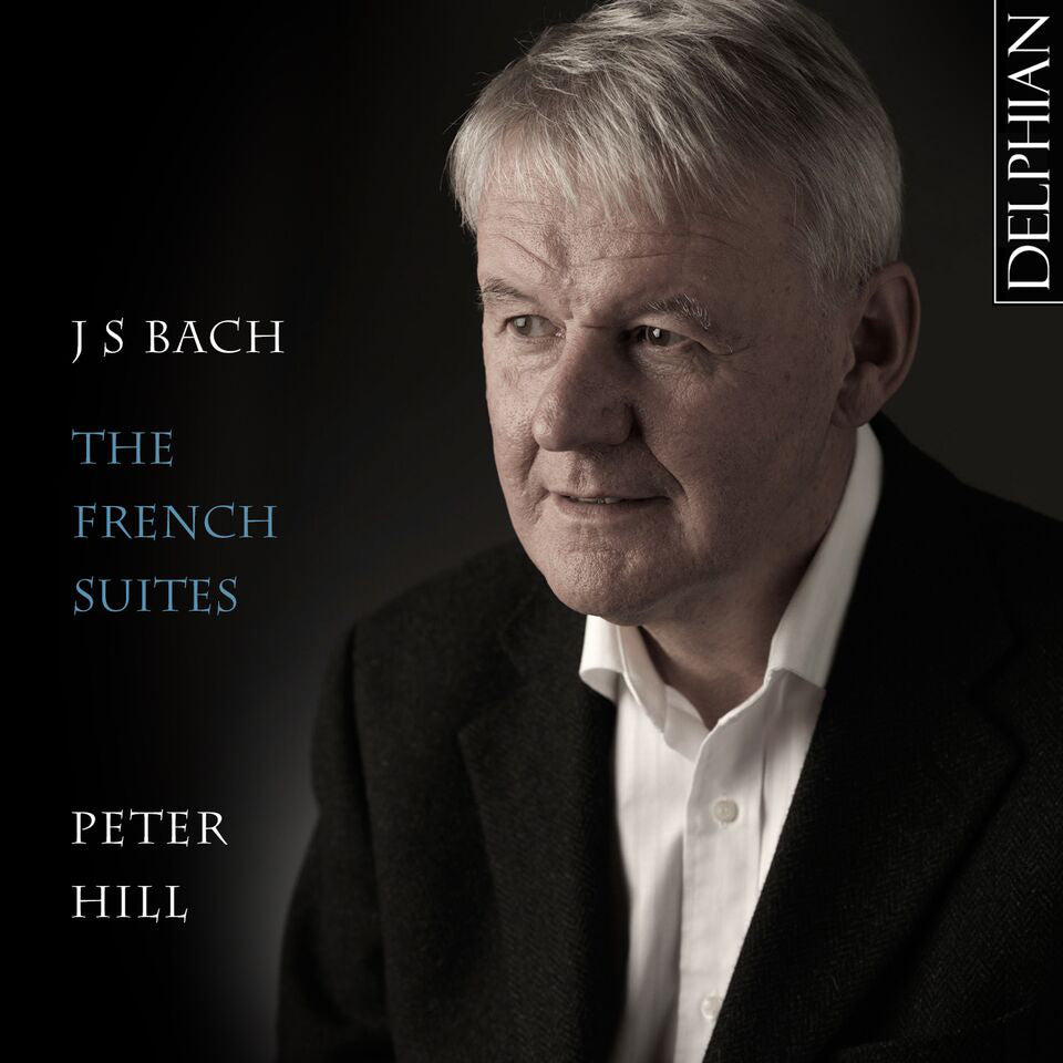 J.S. Bach: The French Suites