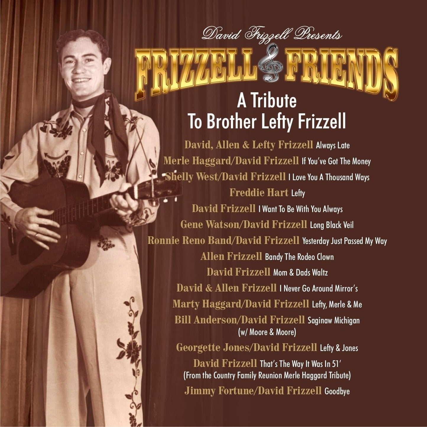 A Tribute To Brother Lefty Frizzell