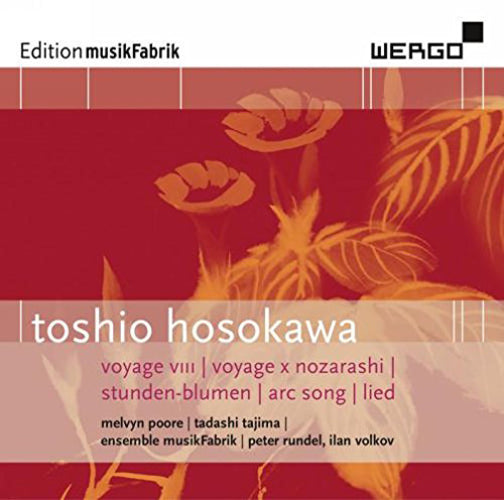 Toshio Hosokawa: Voyage VIII/Voyage X Nozarashi/...