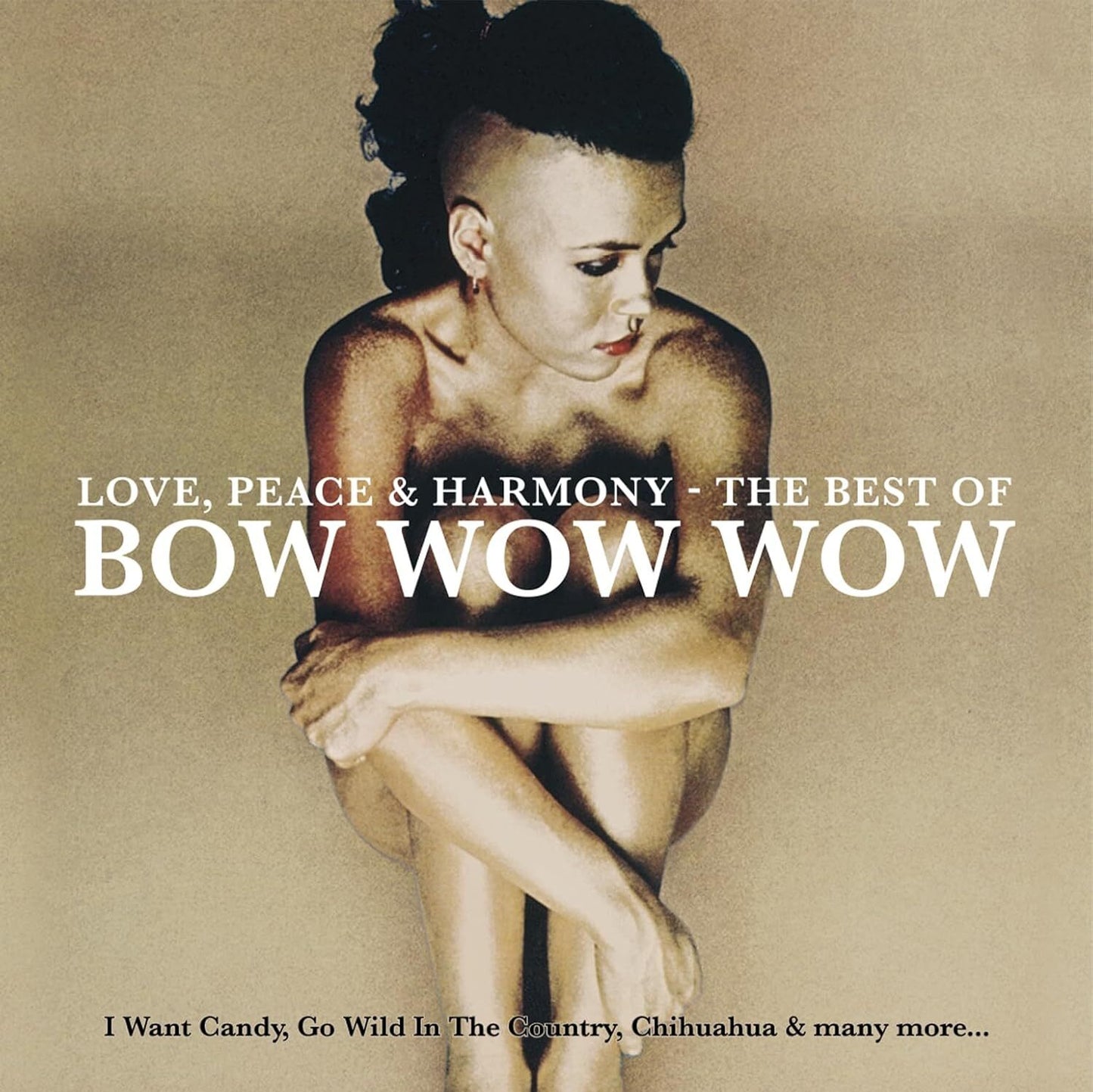 Love, Peace & Harmony: The Best of Bow Wow Wow