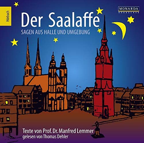 Der Saalaffe-Sagen aus Halle und Umgebung