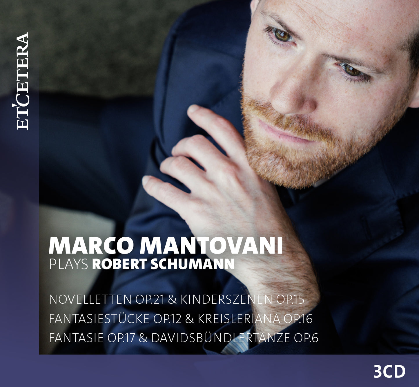 Marco Mantovani Plays Robert Schumann