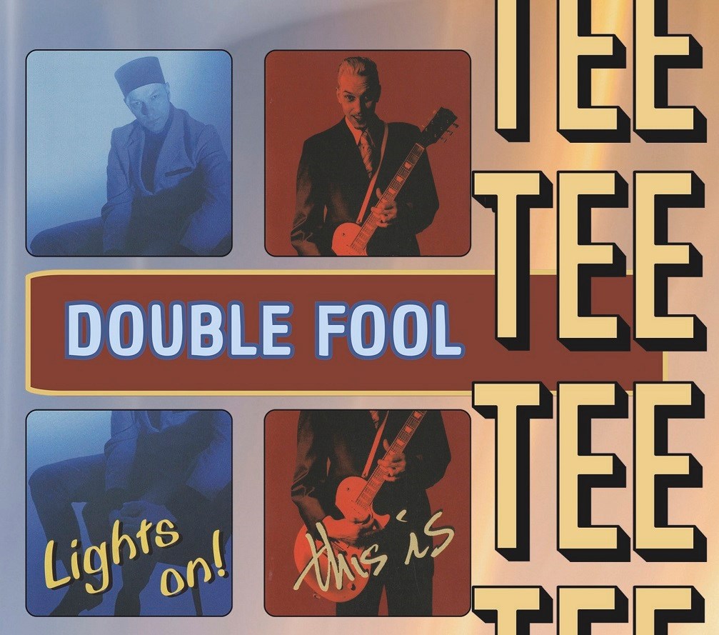 Double Fool / Lights On! + This Is Tee