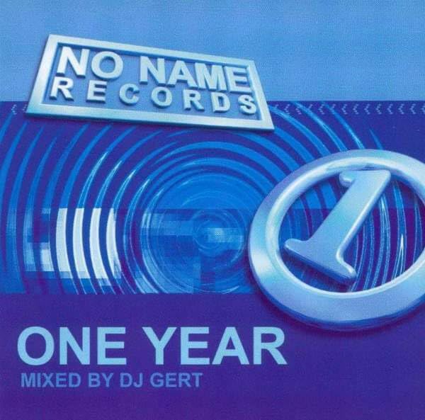DJ Gert- One Year No Name Records