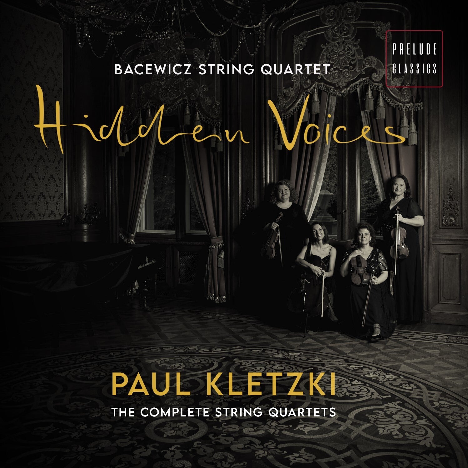 Paul Kletzki: Hidden Voices: The Complete String Quartets