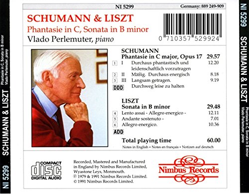 Schumann: Phantasie in C / Liszt: Sonata in B Minor